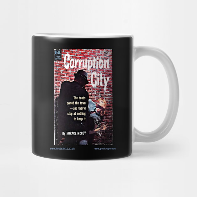 CORRUPTION CITY by Horace McCoy –– Mug & Travel Mug by Rot In Hell Club